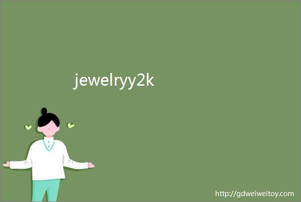 jewelryy2k